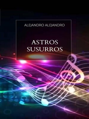 cover image of Astros susurros